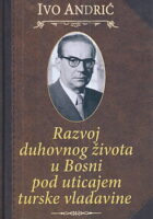 Razvoj duhovnog života u Bosni pod uticajem turske vladavine