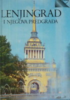 Lenjingrad i njegova predgrađa - Vodič