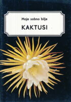 Moje sobno bilje, Kaktusi