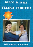 Braco & Ivica - Velika pobjeda (18. knjiga)