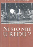 Nešto nije u redu?