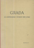 Građa za gospodarsku povijest Hrvatske, knj. 2: Dubrovački zanati u XV. i XVI. stoljeću
