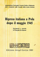 Ripresa italiana a Pola dopo il maggio 1945