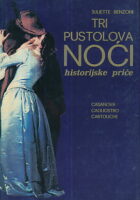 Tri pustolova noći: historijske priče