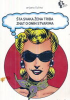 Šta svaka žena triba znat o onin stvarima