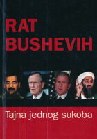Rat Bushevih: Tajna jednog sukoba