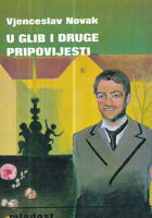 U glib i druge pripovijesti
