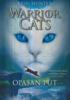 Warrior Cats - Opasan put