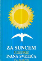 Za suncem (Pjesme Ivana Svetića za djecu)