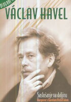 Vaclav Havel: Saslušanje na daljinu