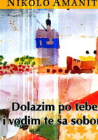 Dolazim po tebe i vodim te sa sobom