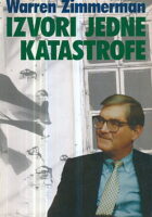Izvori jedne katastrofe