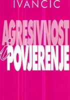 Agresivnost i povjerenje: Egzistencijalno-duhovni pristup