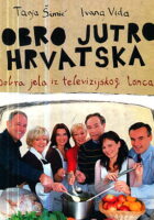 Dobro jutro, Hrvatska: Dobra jela iz televizijskog lonca