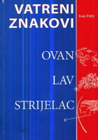 Vatreni znakovi: Ovan, Lav, Strijelac