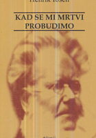 Kad se mi mrtvi probudimo