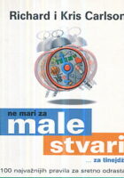 Ne mari za male stvari... za tinejdžere