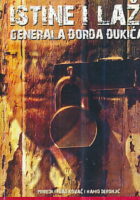 Istine i laži generala Đorđa Đukića