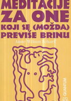 Meditacije za one koji se (možda) previše brinu