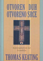 Otvoren duh, otvoreno srce (kontemplativni vid evanđelja)