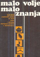 Malo volje malo znanja