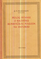 Prilog pitanju o razvitku monističkog pogleda na historiju