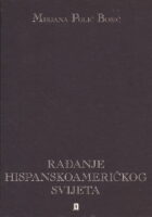 Rađanje hispanoameričkog svijeta