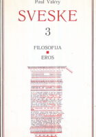 Sveske 3 : Filosofija; Eros