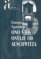Ono što ostaje od Auschwitza