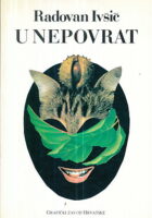 U nepovrat: Članci, razgovori i dokumenti 1956-1989.