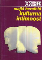 Kulturna intimnost: Socijalna poetika u nacionalnoj državi