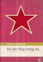 Ne dao Bog većeg zla