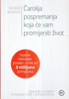 Čarolija pospremanja koja će vam promijeniti život