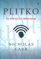 Plitko: Što internet čini našem mozgu