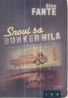 Snovi sa Bunker Hila