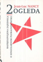 Dva ogleda: Razdjelovljena zajednica i O singularnom pluralnom bitku
