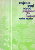 Živjet će ovaj narod (Jugoslavenski film o revoluciji)