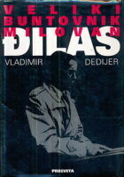 Veliki buntovnik Milovan Đilas