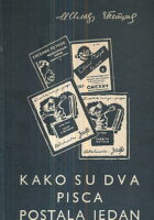 Kako su dva pisca postala jedan (životopis i priče)