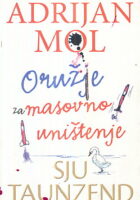 Adrian Mole (Adrijan Mol) - Oružje za masovno uništenje