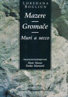 Mazere - Gromače - Muri a secco