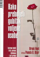 Kako preboljeti gubitak voljene osobe