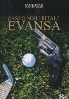 Zašto nisu pitali Evansa