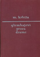 Glembajevi: proza i drame