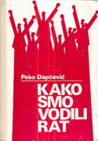 Kako smo vodili rat