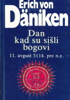 Dan kad su sišli bogovi