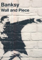 Banksy - Wall and Piece