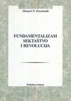 Fundamentalizam, sektaštvo i revolucija