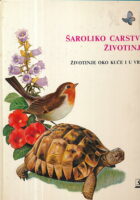 Šaroliko carstvo životinja 4