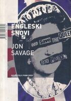 Engleski snovi (Sex Pistols i punk rock)